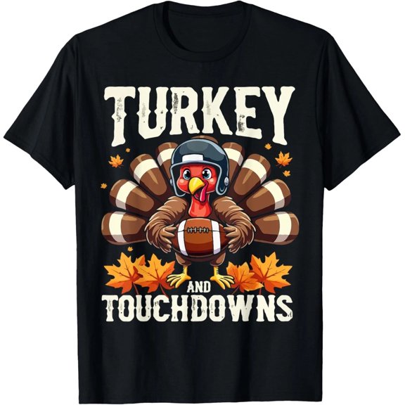 Turkey And Touchdowns Football Thanksgiving Shirts Men T-Shirt