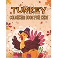 thumbnail image 1 of Turkey Coloring Book For Kids: Cool Stylish Activity Book For Toddlers Boys And Girls Entertaining With Many Stunning Turkey Designs (Paperback), 1 of 1
