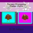 thumbnail image 1 of Turkey Dressing Paper Dolls, (Paperback), 1 of 1