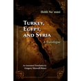 thumbnail image 1 of Pre-Owned Turkey, Egypt, and Syria: A Travelogue (Paperback 9780815636540) by Shibli Numani, Gregory Maxwell Bruce, 1 of 1