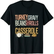 Turkey Gravy Beans And Rolls Lemme See That Casserole Retro Womens T-Shirt Black Small