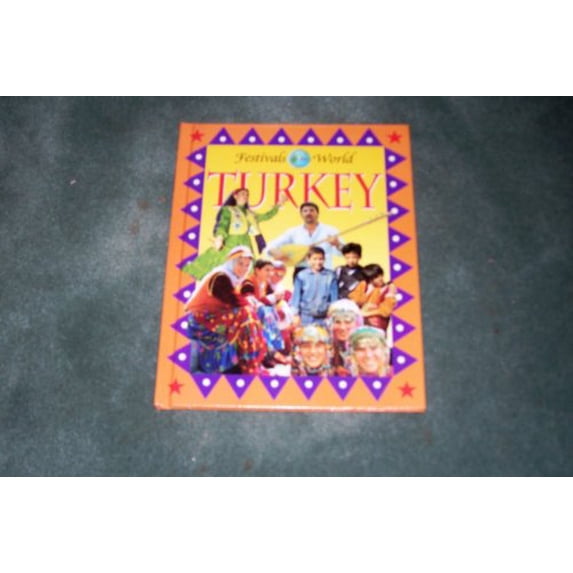 Pre-Owned Turkey (Festivals of the World) (Unknown) 0836820371 9780836820379