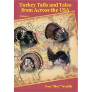 Turkey Tails and Tales from Across the USA - Volume 4, Hardcover