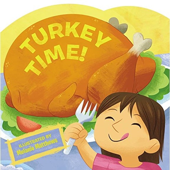 Pre-Owned Turkey Time! (Board book) 0843143967 9780843143966