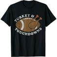 thumbnail image 1 of Turkey and Touchdowns Funny Thanksgiving Football Men Boys T-Shirt, 1 of 3