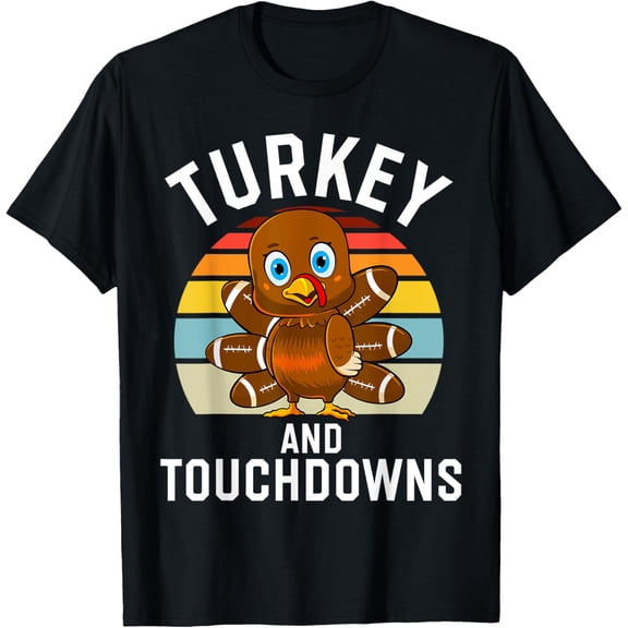 Turkey and Touchdowns Thanksgiving Football Men Women Kids T-Shirt