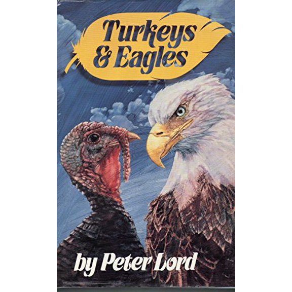 Pre-Owned Turkeys & Eagles (Hardcover) 0940232286 9780940232280