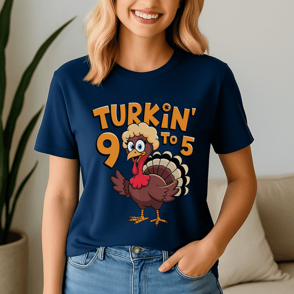 Turkin 9 To 5 Cute Fall Western , Thanksgiving Shirt,Turkey Tee,Holiday Gift ,Happy Thanksgiving Tshirt,Turkey Day,Family Gobble ,Pumpkin,