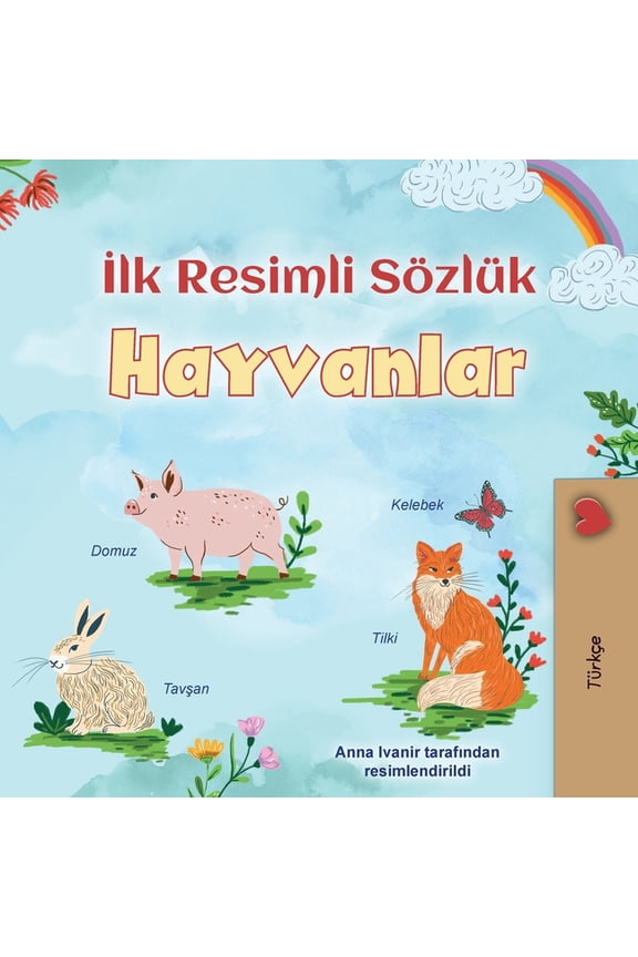 Turkish Bedtime Collection: First Picture Dictionary - Animals (Turkish Children's Book) (Paperback)