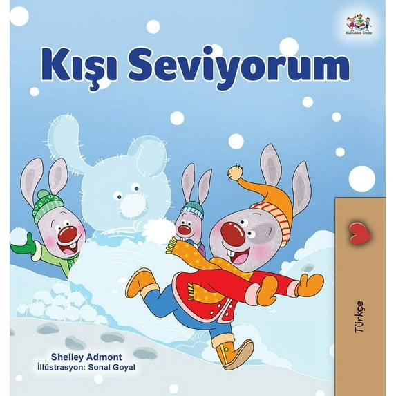 Turkish Bedtime Collection I Love Winter (Turkish Children's Book), (Hardcover)