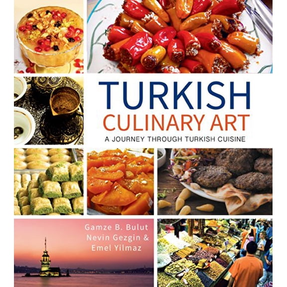 Pre-Owned Turkish Culinary Art : A Journey Through Turkish Cuisine (Paperback) 9781935295556
