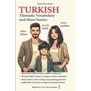 Turkish Language Course - Beginners, Voc Turkish Thematic Vocabulary and Short Stories, Paperback