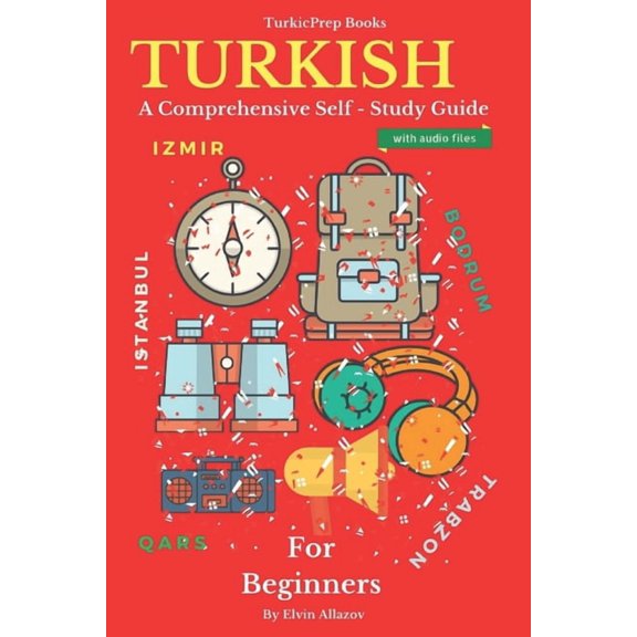 Turkish Language Course - Beginners, Voc Turkish for Beginners: A Comprehensive Self-Study Course, (Paperback)