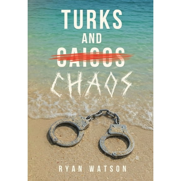 Turks and Chaos, (Hardcover)