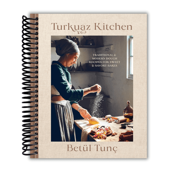 Turkuaz Kitchen: Traditional and Modern Dough Recipes for Sweet and Savory Bakes: A Baking Book (Spiral Bound)