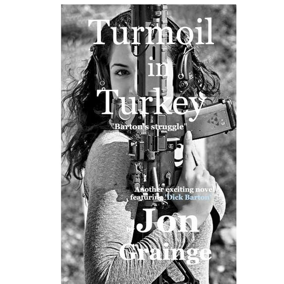 Turmoil in Turkey: "Barton's Struggle" (Paperback)