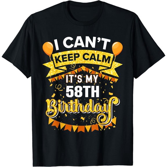 Turn 58 Years Old Men Women Bday Funny Its My 58th Birthday T-Shirt