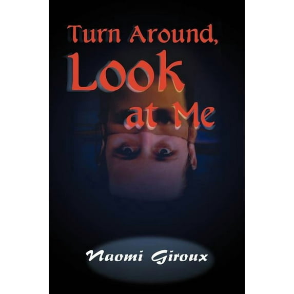 Turn Around, Look at Me, (Paperback)
