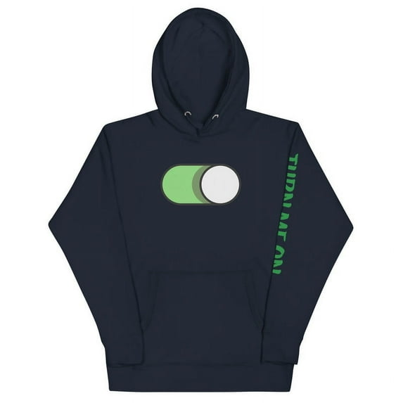 Turn Me On Hoodie