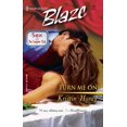 thumbnail image 1 of Pre-Owned Turn Me On (Harlequin Blaze #148) (Paperback) 0373791526 9780373791521, 1 of 1