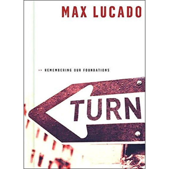 Pre-Owned Turn: Remembering Our Foundations (Hardcover) 1590524500 9781590524503