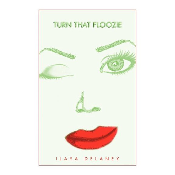 Turn That Floozie, (Paperback)