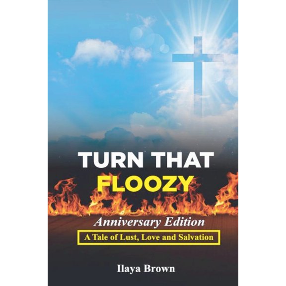 Turn That Floozy Anniversary Edition, (Paperback)