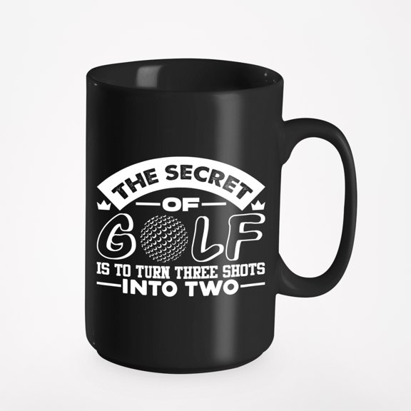Turn Three Shots Into Two, Advice or Tip, a Golf Player, Golfing or Golfer, Black 15oz Ceramic Mug