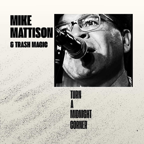 Turn A Midnight Corner (DVD) Mike / Trash Magic Mattison