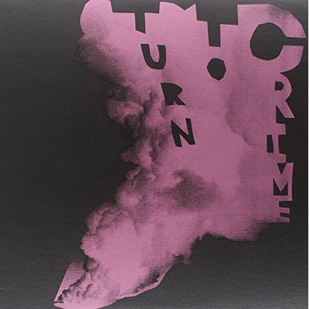 Turn to Crime - Can't Love - Vinyl