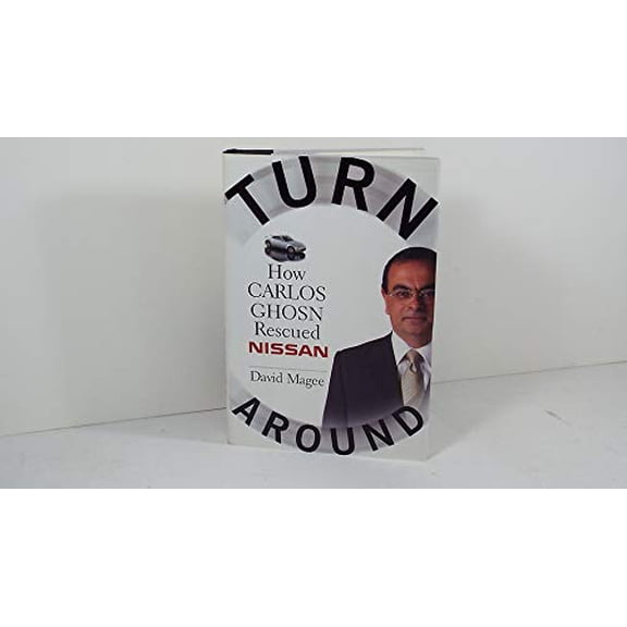 Pre-Owned Turnaround: How Carlos Ghosn Rescued Nissan (Hardcover) 006051485X 9780060514853