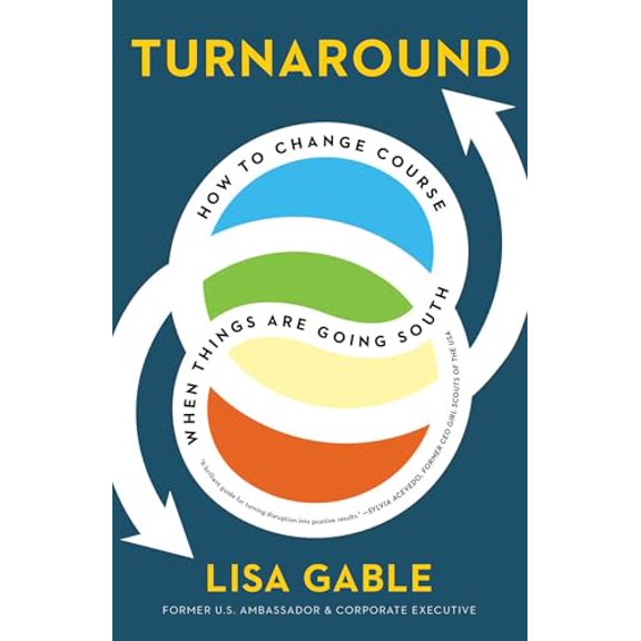 Pre-Owned Turnaround: How to Change Course When Things Are Going South (Hardcover) 1646870581 9781646870585