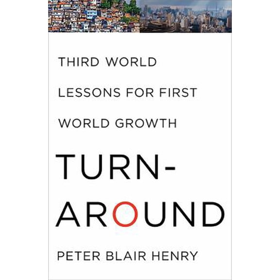 Pre-Owned Turnaround: Third World Lessons for First World Growth (Hardcover) 0465031897 9780465031894