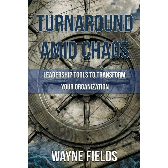 Turnaround amid Chaos, (Paperback)