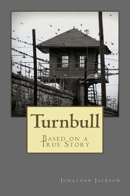 Turnbull : Based on a True Story