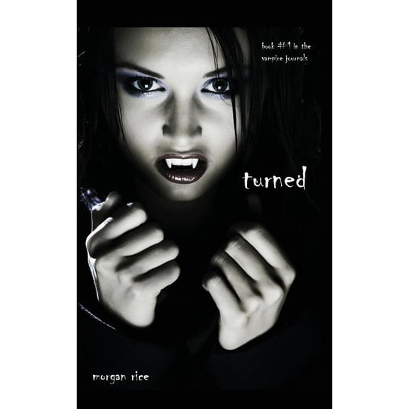 Turned (Book #1 in the Vampire Journals), (Paperback)