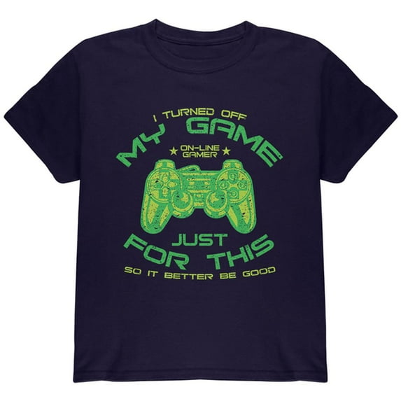 Turned Off My Game For This Youth T Shirt Navy Youth X-SM