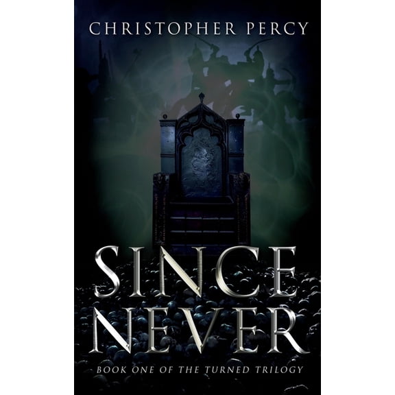 Turned Trilogy Since Never, Book 1, (Paperback)
