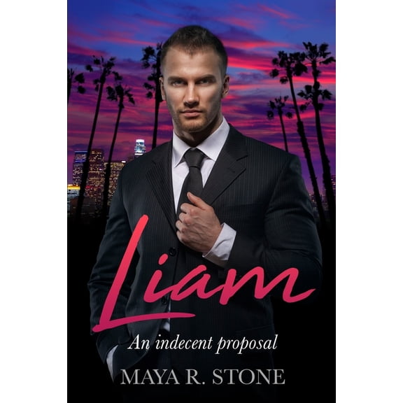 Turner Brothers: Liam. An indecent proposal : Turner Brothers 1 (Series #1) (Paperback)