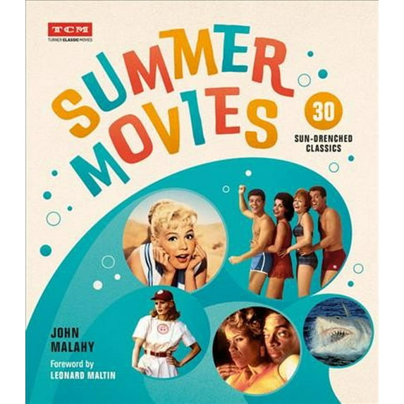 Turner Classic Movies: Summer Movies : 30 Sun-Drenched Classics (Hardcover)