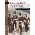 thumbnail image 1 of Pre-Owned Turning Back the Fenians: New Brunswick's Last Colonial Campaign (Paperback) 0864924615 9780864924612, 1 of 1