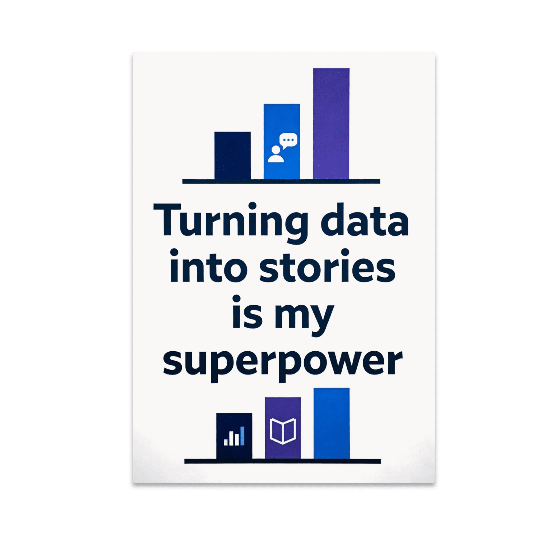 Turning Data into Stories Wall Art - Data Science Enthusiast - 13x19 ...
