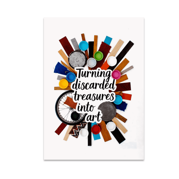 Turning Discarded Treasures Into Art - Upcycled Art Enthusiast - 13x19 Poster Print