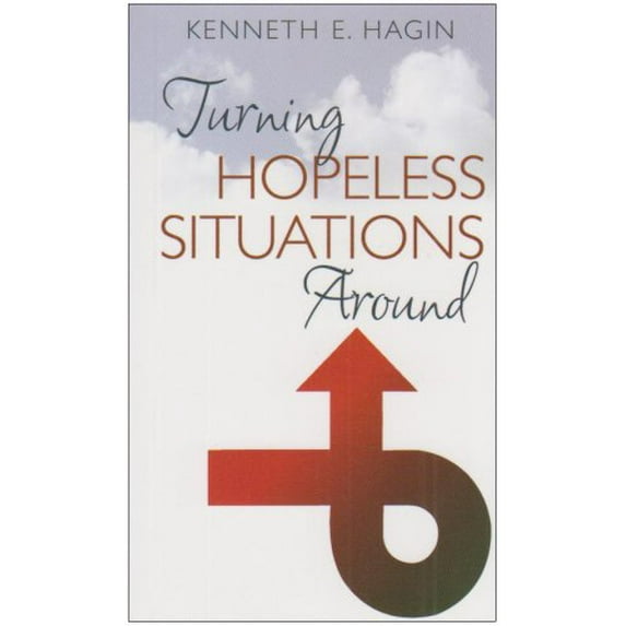 Pre-Owned Turning Hopeless Situations Around (Hardcover) 9780892760220