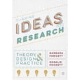 thumbnail image 1 of Turning Ideas Into Research: Theory, Design and Practice, (Paperback), 1 of 1