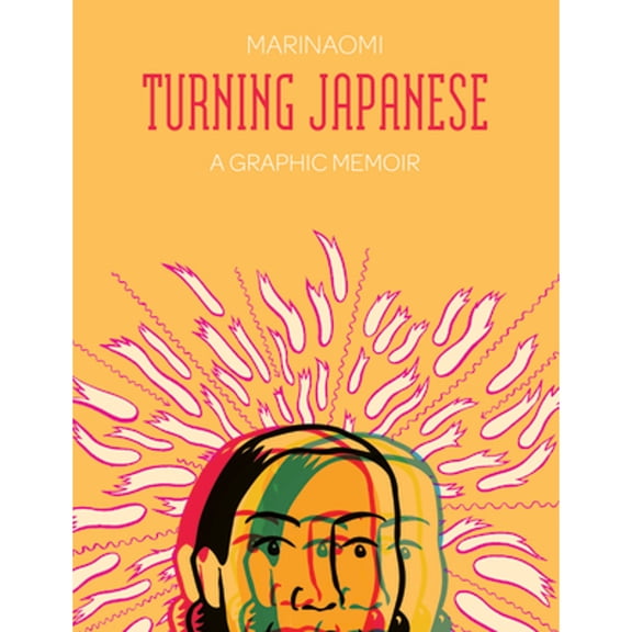 Pre-Owned Turning Japanese (Hardcover) 1937541169 9781937541163