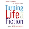 thumbnail image 1 of Pre-Owned Turning Life Into Fiction (Paperback) 1555974449 9781555974442, 1 of 1