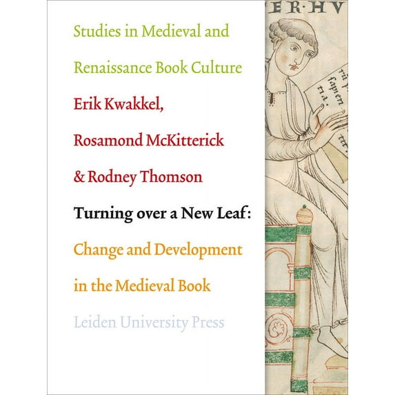 Turning Over a New Leaf : Change and Development in the Medieval Book (Paperback)