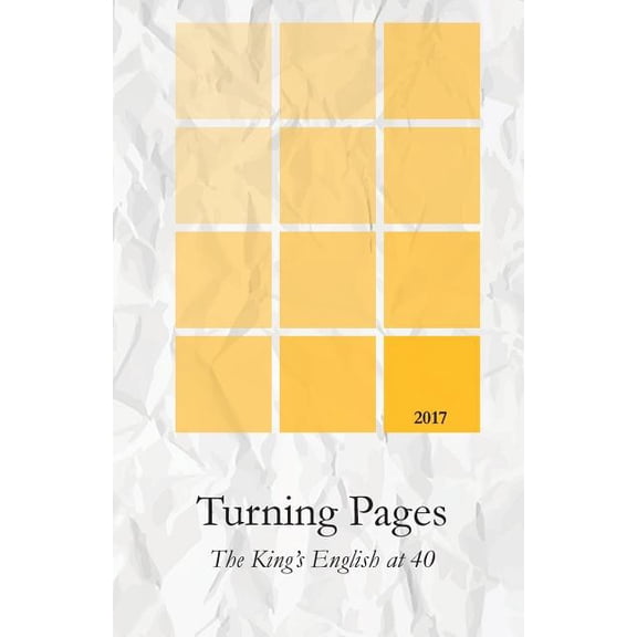 Turning Pages: The King's English at 40, (Paperback)