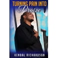 thumbnail image 1 of Turning Pain into Praise (Paperback), 1 of 1
